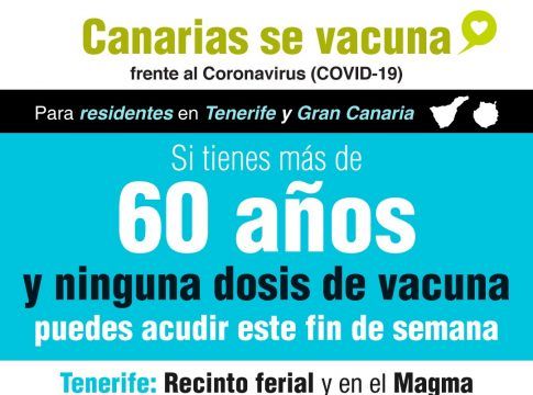 Los residentes en Gran Canaria y Tenerife mayores de 60 años pueden vacunarse este fin de semana sin cita previa