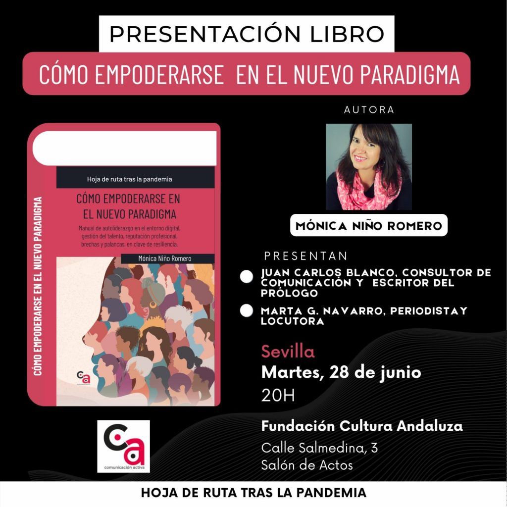 La periodista Mónica Niño presenta su primer libro en Sevilla "Cómo empoderarse en el nuevo paradigma"