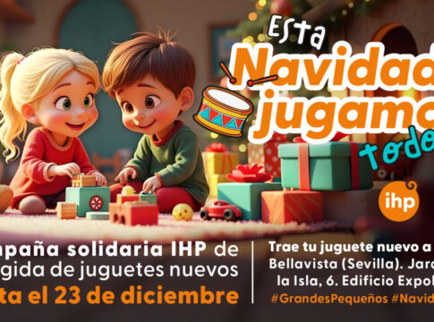 Grupo IHP renueva su compromiso solidario con la tercera edición de la campaña “Esta Navidad jugamos todos” 