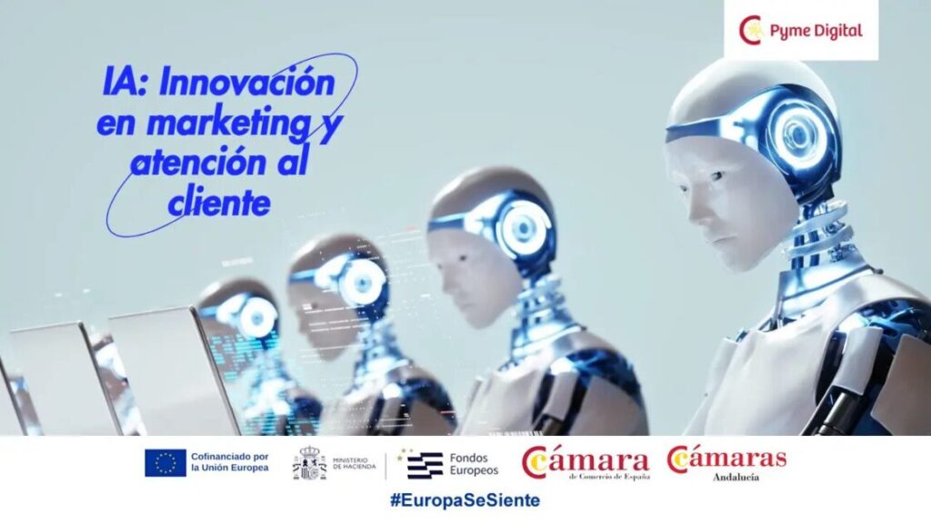 Cámaras Andalucía celebra un webinar sobre los beneficios de la Inteligencia Artificial en el marketing y la atención al cliente