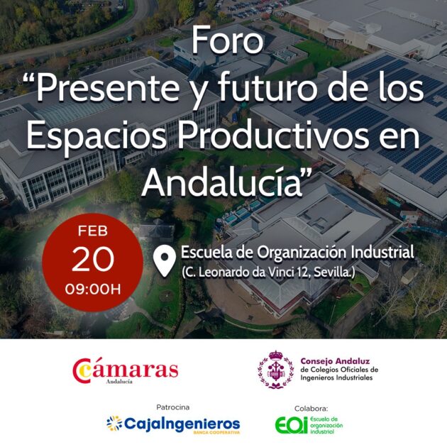 Cámaras de Comercio y Colegios de Ingenieros Industriales debaten en un foro sobre el futuro de los espacios productivos andaluces  