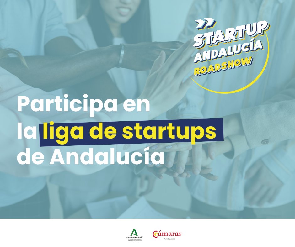 Consejería de Universidad y Cámaras Andalucía buscan los mejores proyectos emprendedores en el ‘Startup Andalucía Roadshow’
