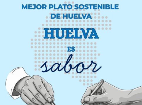 ‘Huelva es sabor’ premiará el mejor plato sostenible de la provincia