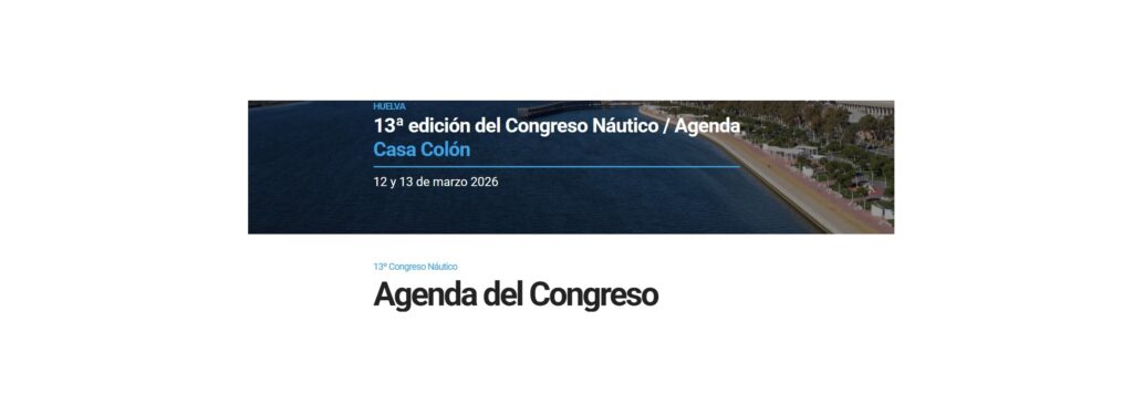 El Congreso Náutico desvela su agenda para su próxima edición conectando historia, liderazgo y futuro